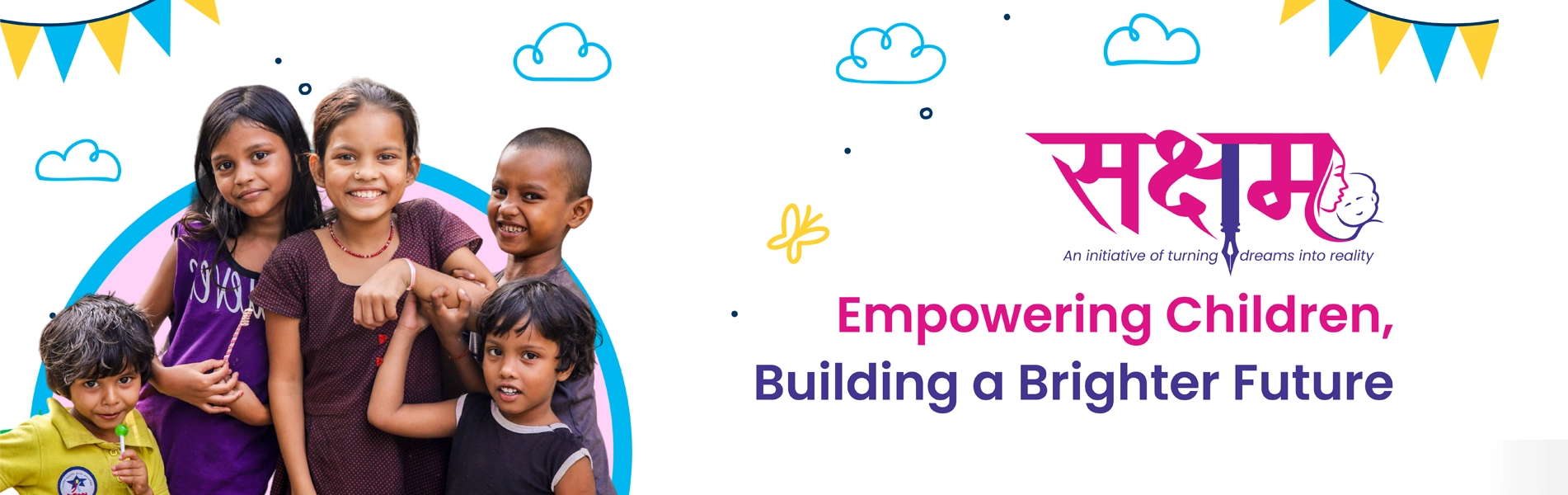 Saksham - Empowering Children, Building a Brighter Future